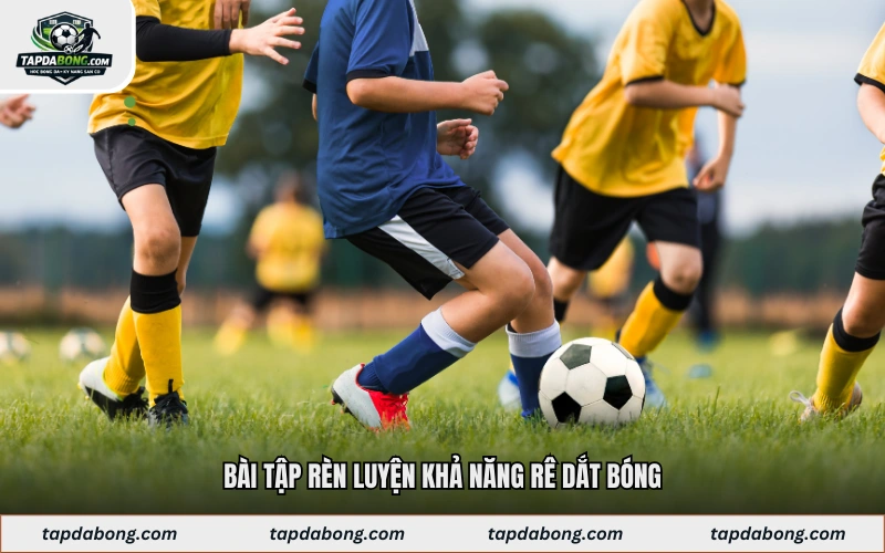 Bài tập rèn luyện khả năng rê dắt bóng