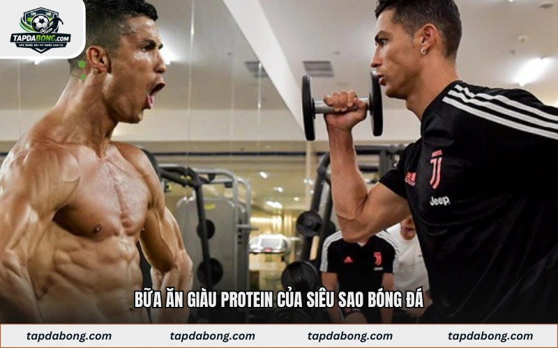 Bữa ăn giàu protein của siêu sao bóng đá