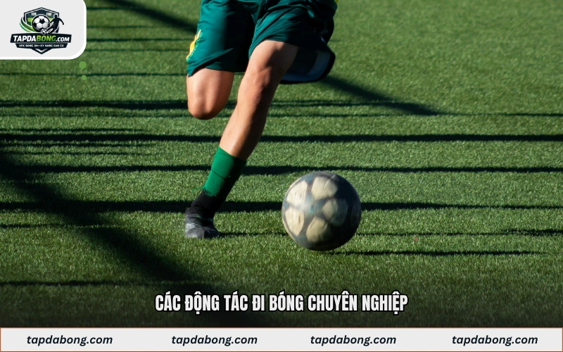 Các động tác đi bóng chuyên nghiệp