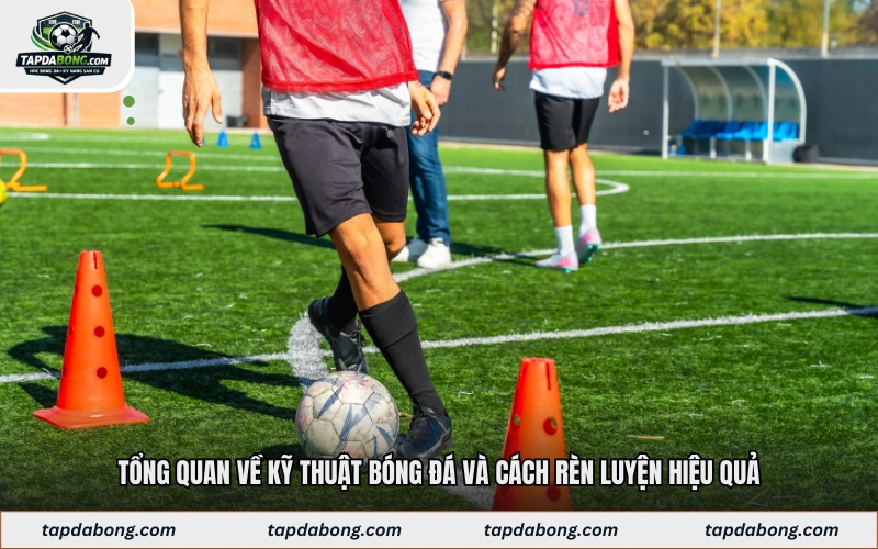 Kỹ thuật bóng đá sút bóng mạnh mẽ và chuẩn xác