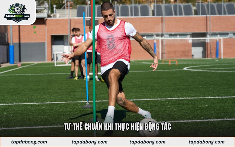 Tư thế chuẩn khi thực hiện động tác
